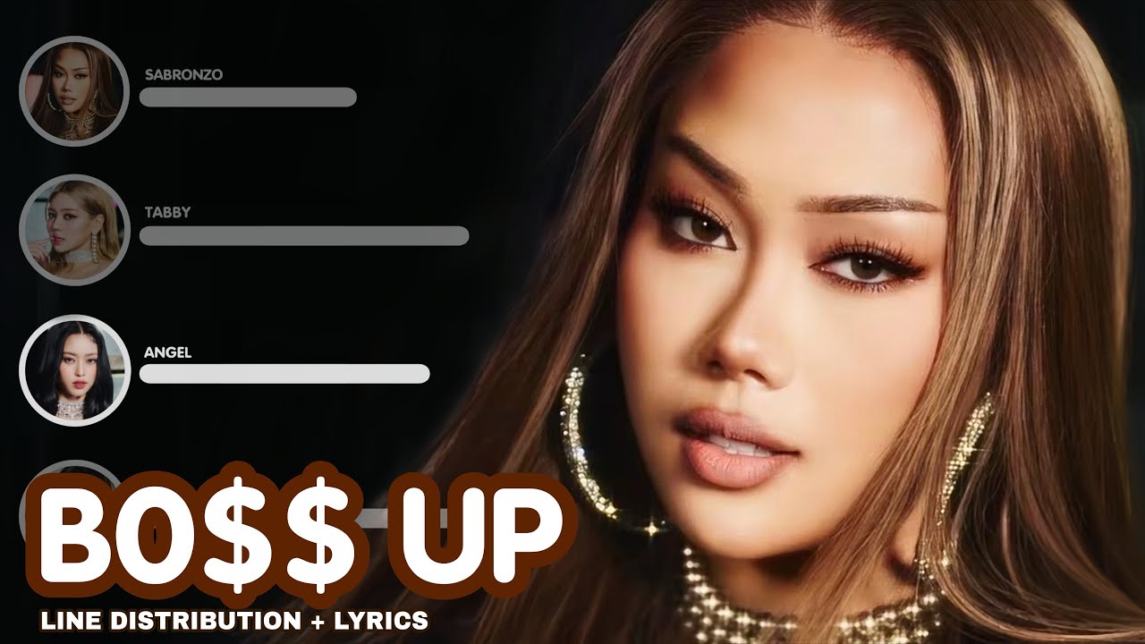 DOLLA - BO$$ UP | Line Distribution + Lyrics