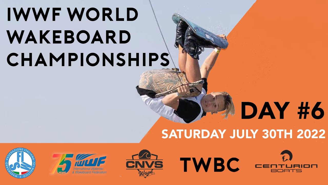 2022 IWWF World Wakeboard Championships - Day 6