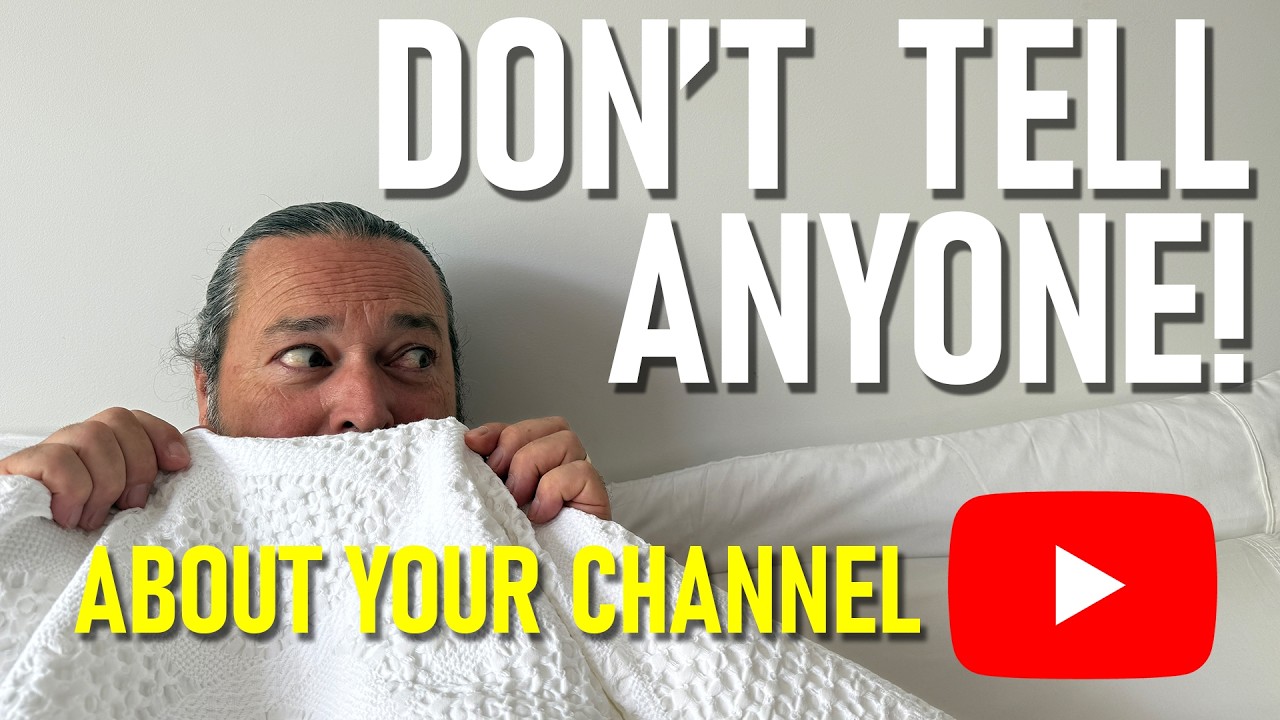 Keep your channel a secret! This simple trick will help you grow.