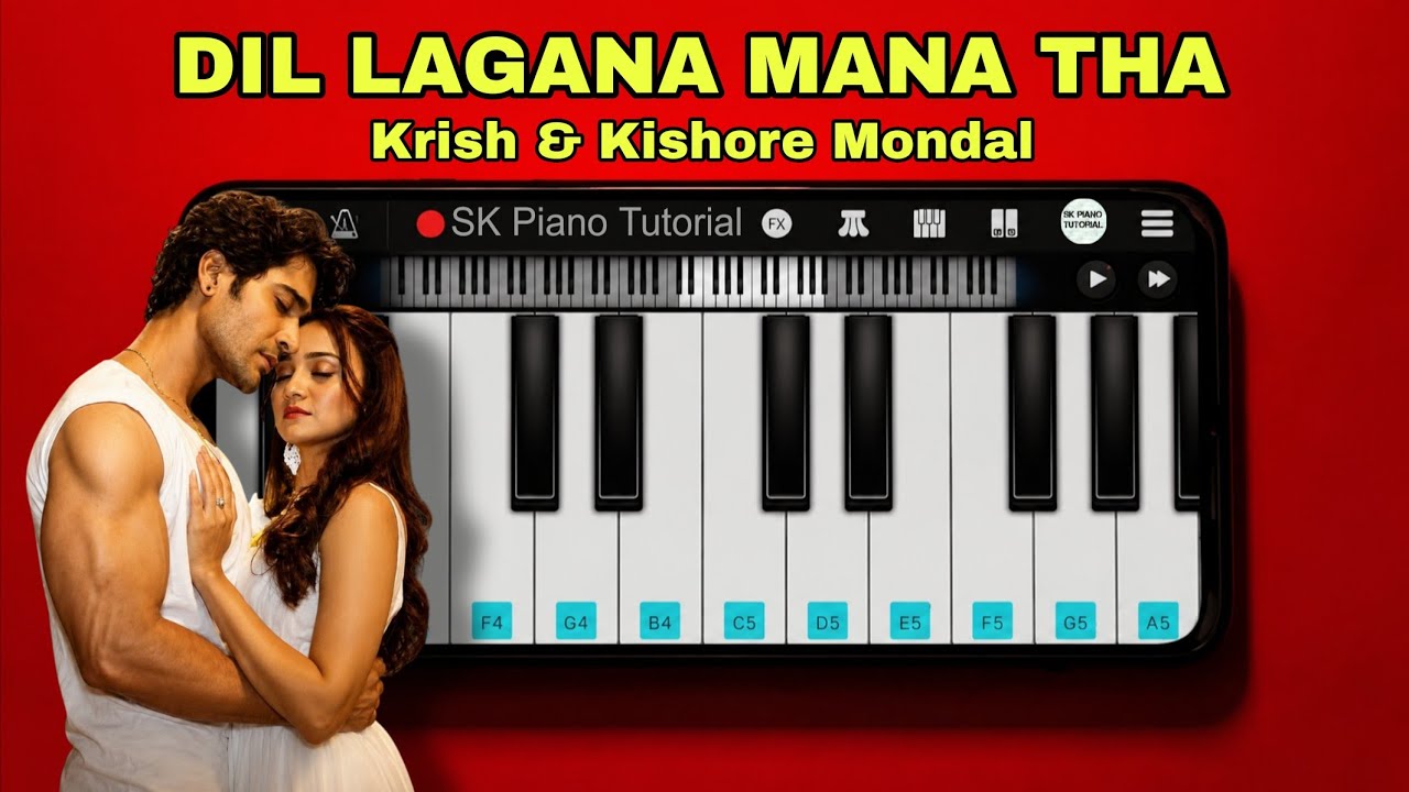 Dil Lagane Mana Tha - Krish & Kishore Mondal | EASY Perfect Piano Tutorial