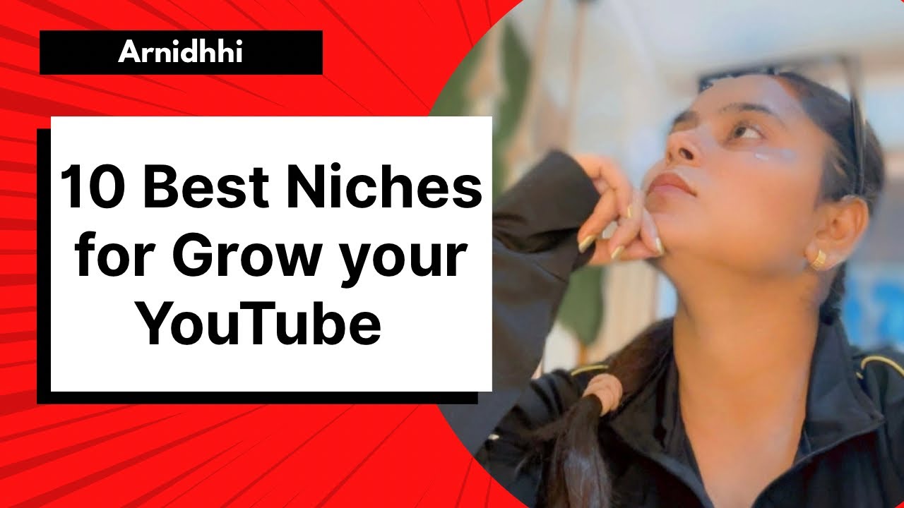 10 best YouTube Niche change your mindset | don’t miss 10th 