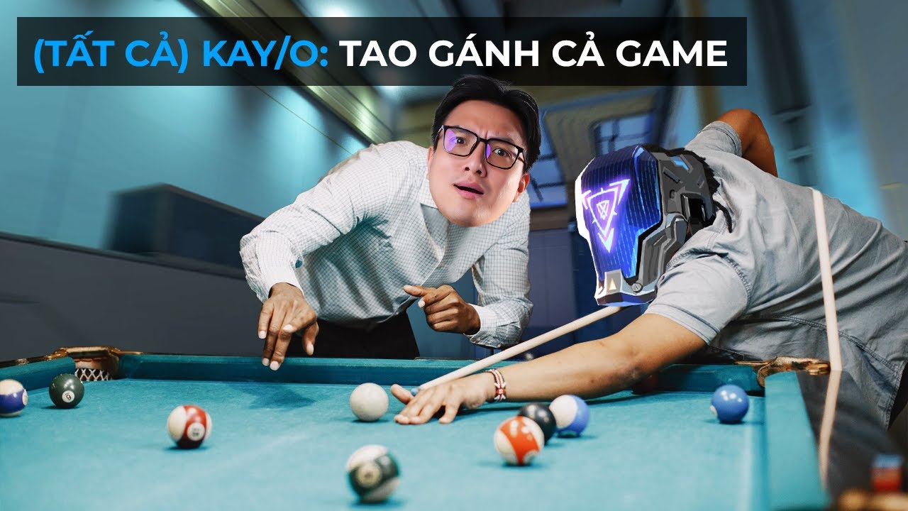 (Kí Sự Fukin'Noob #43) Chơi KAY/O Nhưng Đam Mê Bi-a Và Cách Cậu Ấy Nâng Bi Bản Thân