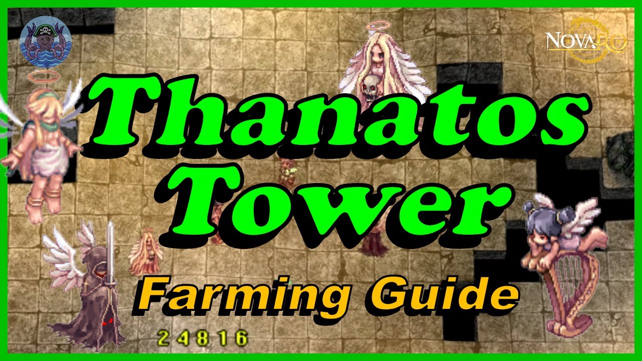 [NovaRO] - Thanatos Tower Floor 9~12 - Zeny Farming Guide
