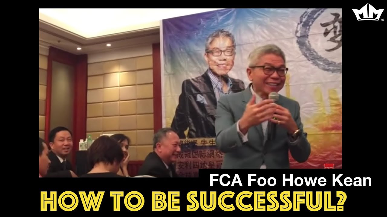 LEADER : How to build a successful Amway business - FCA FOO HOWE KEAN【EN】