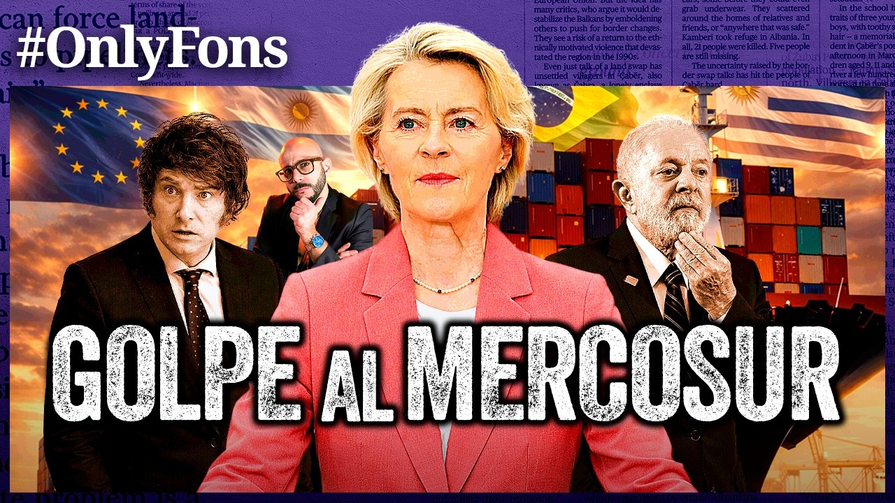 EL ACUERDO UE–MERCOSUR CAMBIA TODO y Europa sale perdiendo - @SoloFonseca