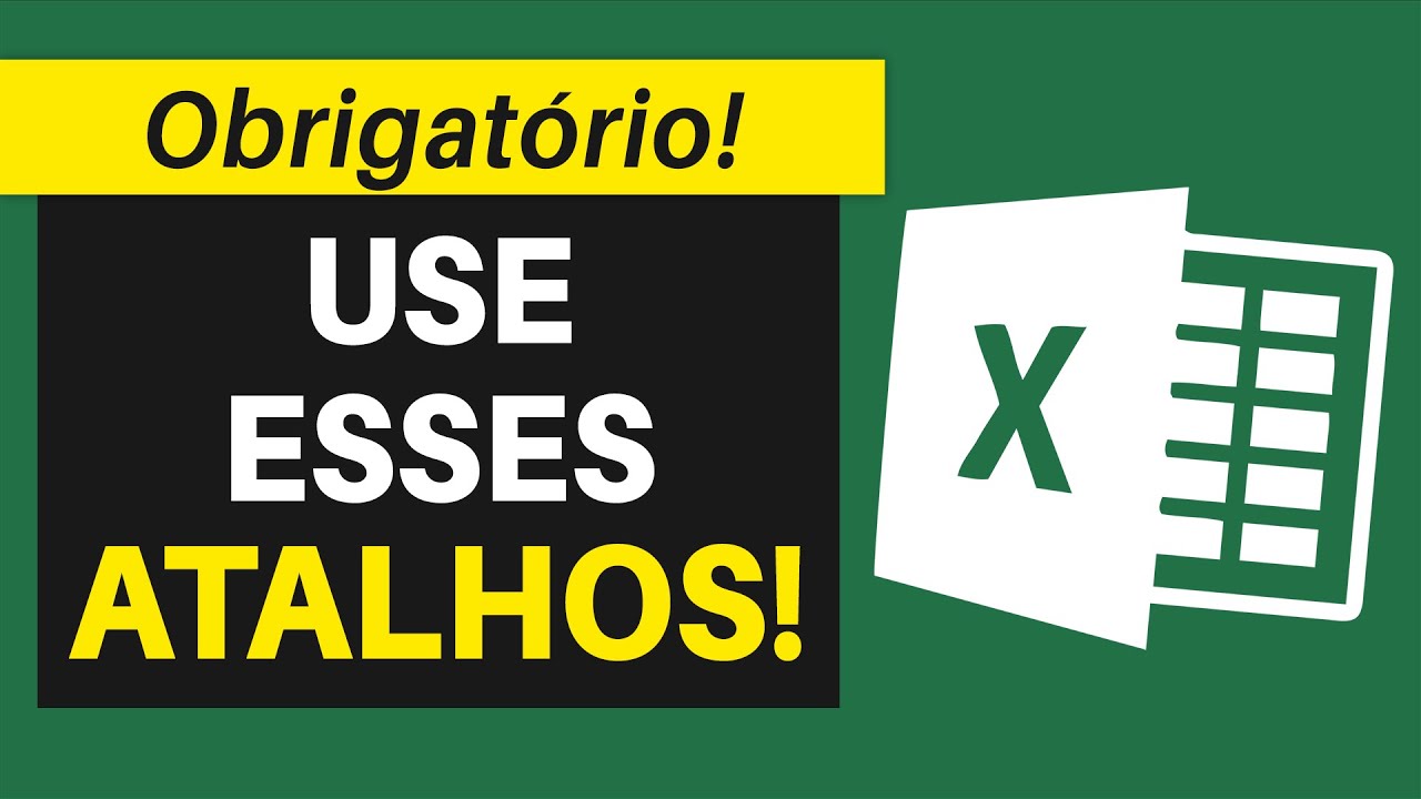 9 Atalhos do Excel Que Você Já Deveria Estar Usando (Obrigatório!)