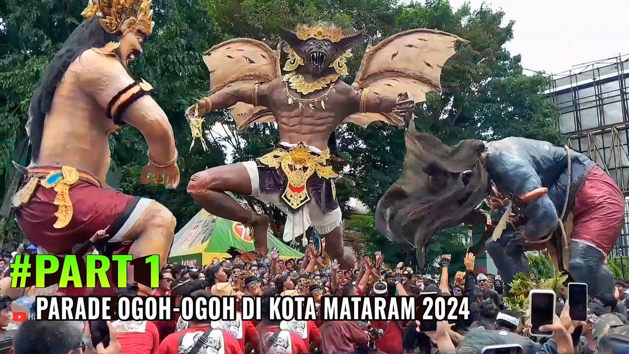 FULL VIDEO PARADE OGOH-OGOH KOTA MATARAM LOMBOK 2024 || PART 1