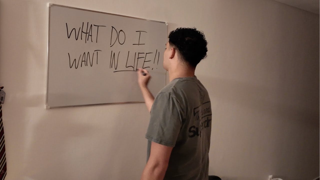 WHAT DO I WANT IN LIFE