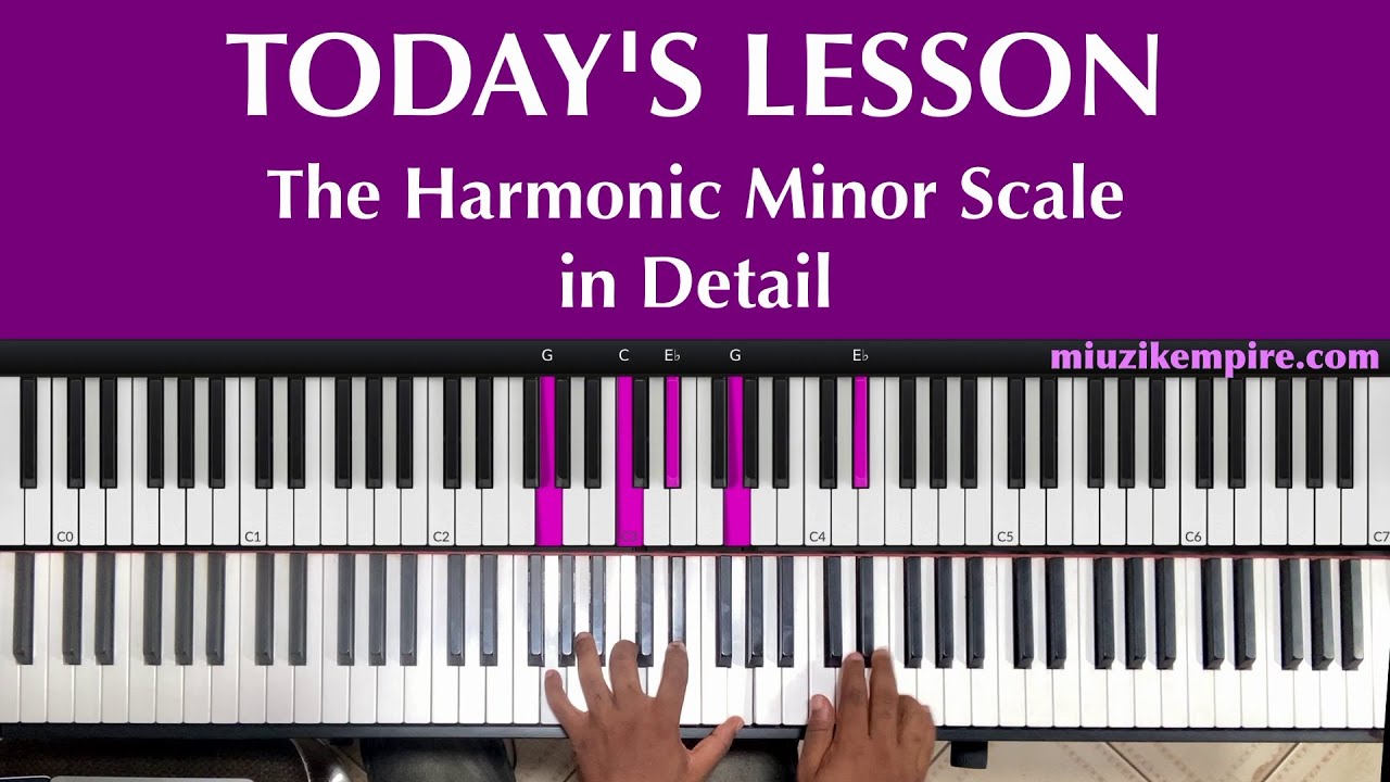 What is the Harmonic Minor Scale at all? - Piano Theory - miuzikempire.com