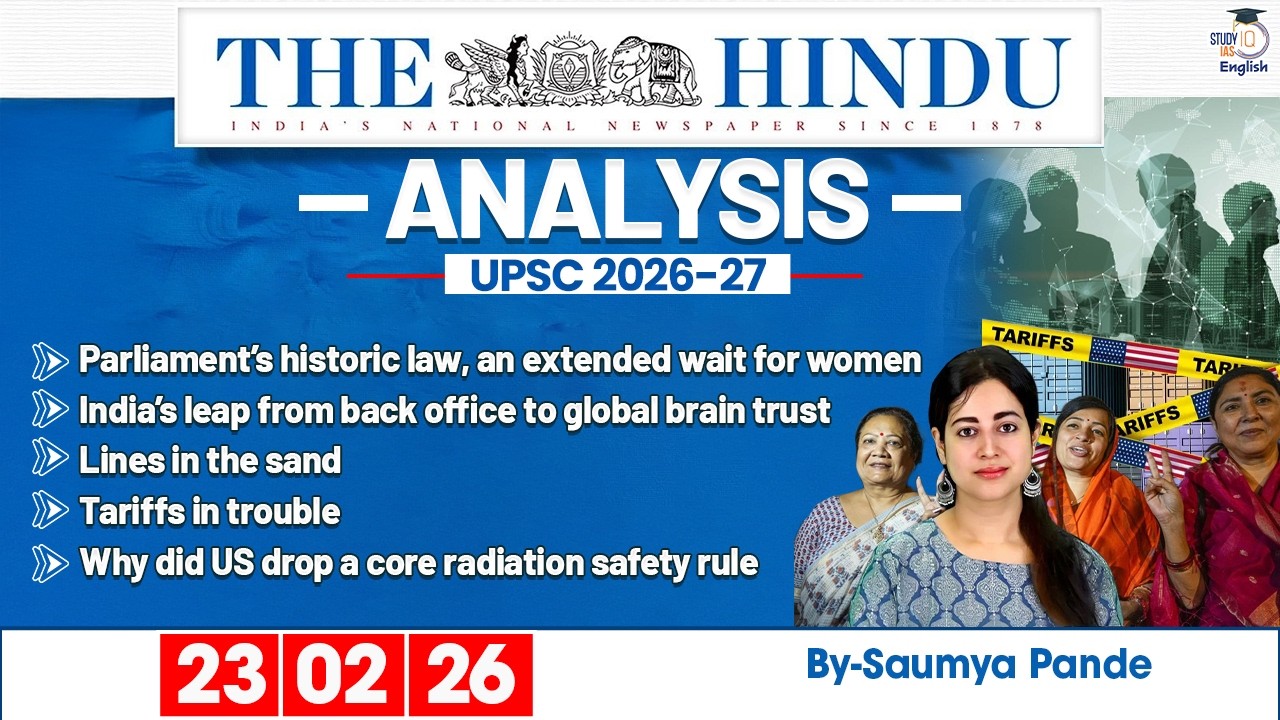 The Hindu Analysis | 23th February 2026 | Daily Newspaper Analysis for UPSC CSE | By Saumya Pande