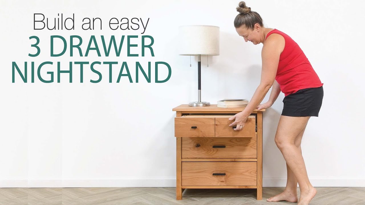 Build an easy 3 Drawer Nightstand