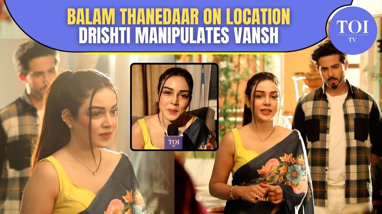 Mera Balam Thanedaar On Location: Drishti Lies About Valuables In The House To Trap Vansh