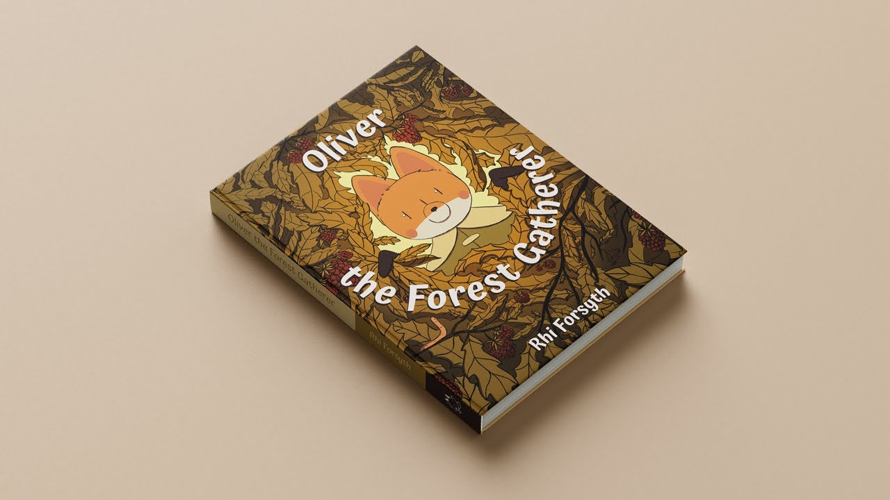 Oliver the Forest Gatherer – A Storybook by Rhi Forsyth