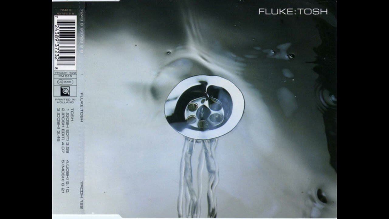 Fluke - Tosh (Posh Edit)