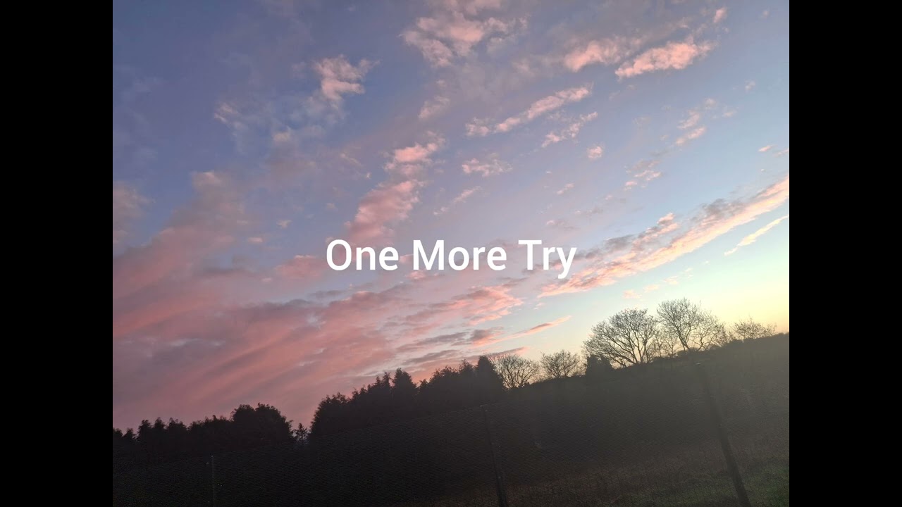 One More Try