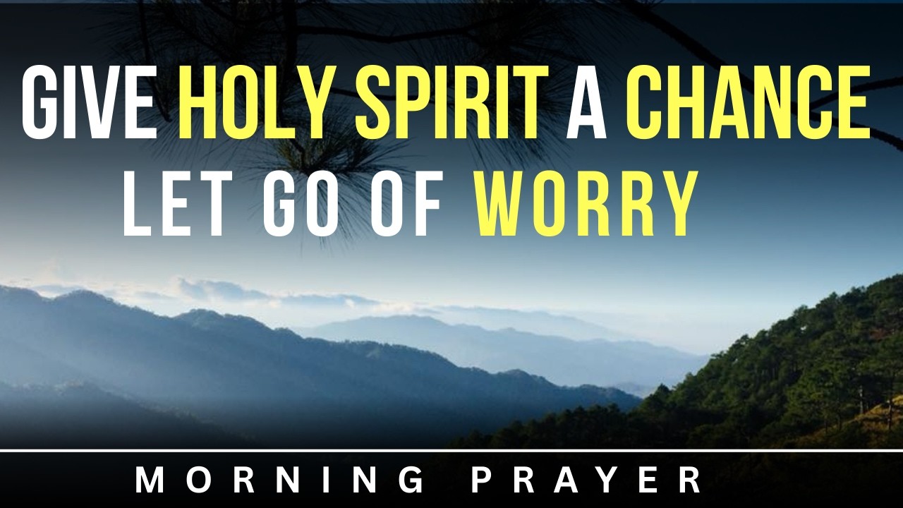 Peaceful Morning Prayer | Casting Anxiety on the Holy Spirit