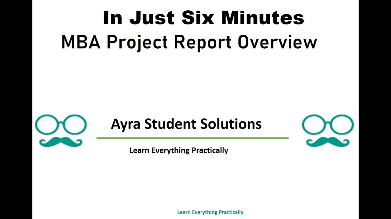 MBA Project Report in 6 Mins | Final Year MBA Project