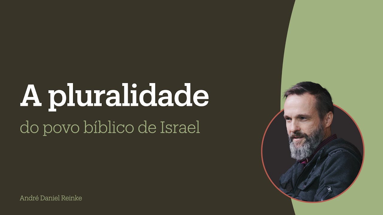 A pluralidade do povo bíblico de Israel