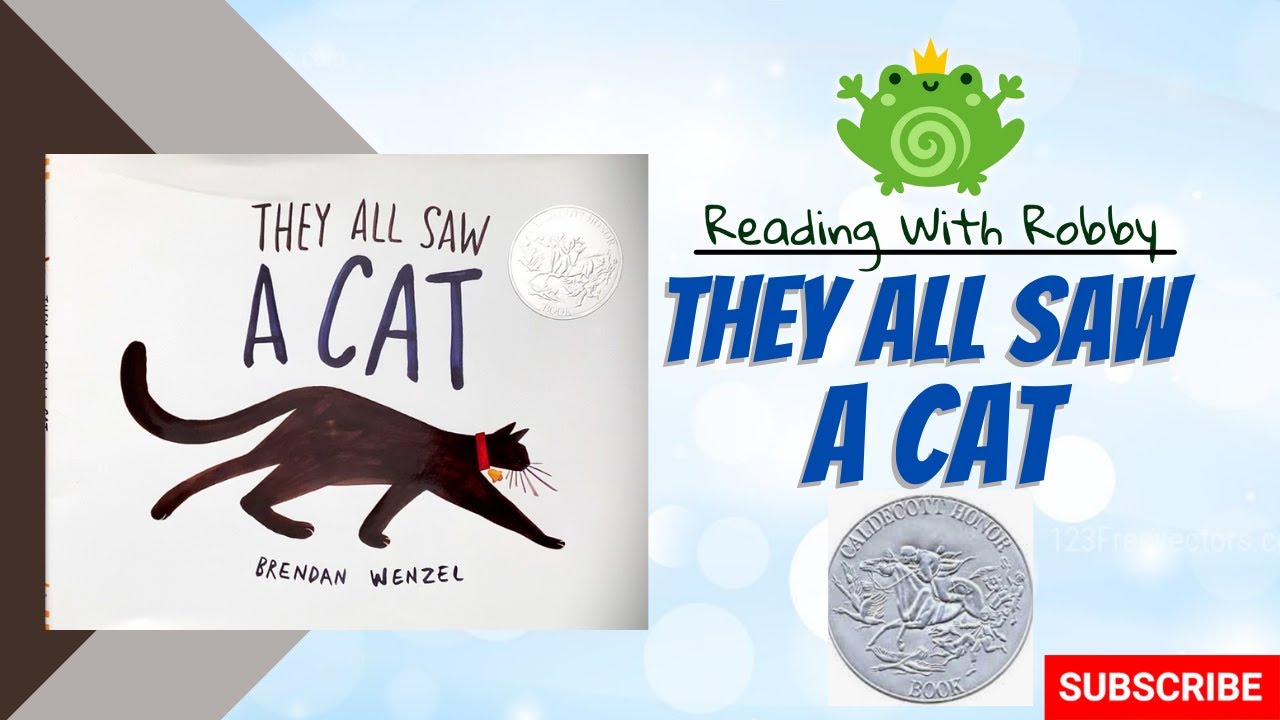 They all Saw A Cat by Brendan Wenzel- Caldecott Honor Book- Kids Read Along- Reading With Robby