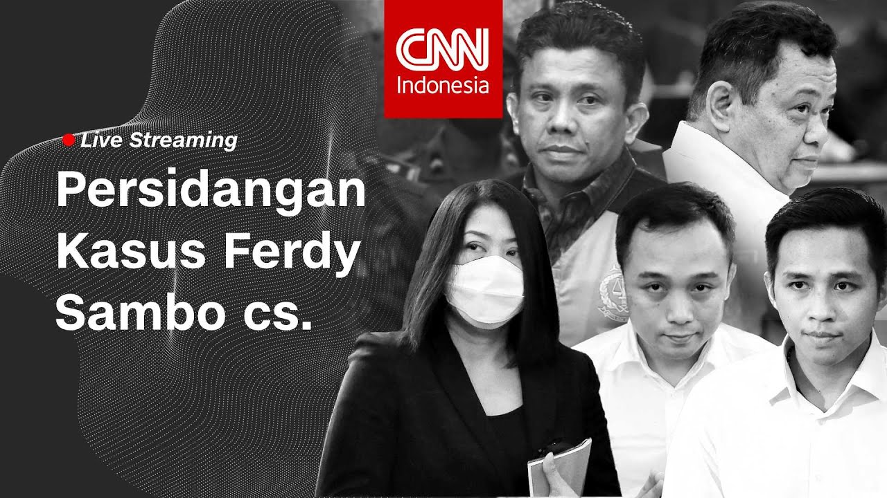 LIVE Sidang Kasus Sambo Cs: Richard Eliezer Jalani Pemeriksaan sebagai Terdakwa
