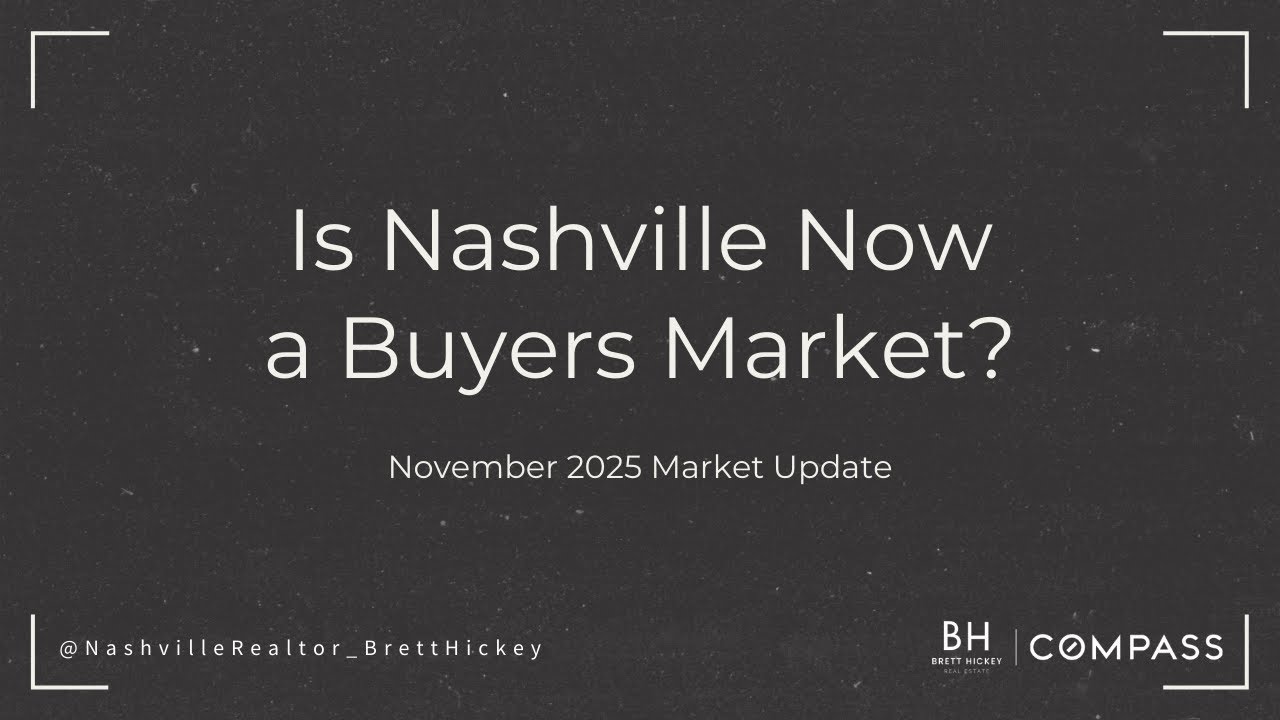 Is NOW the Time to Buy or Sell in Nashville? Breaking Down the Latest Housing Data (Nov 2025)