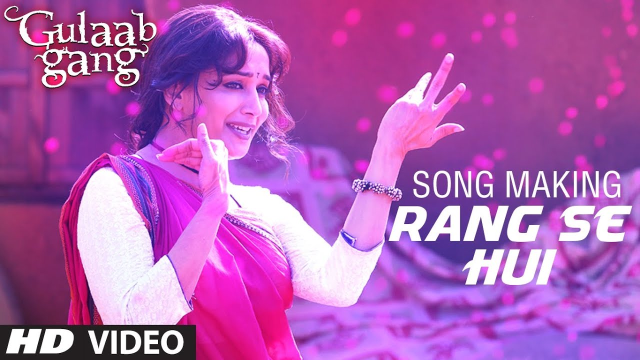 Rang Se Hui Song Making Gulaab Gang | Madhuri Dixit, Juhi Chawla