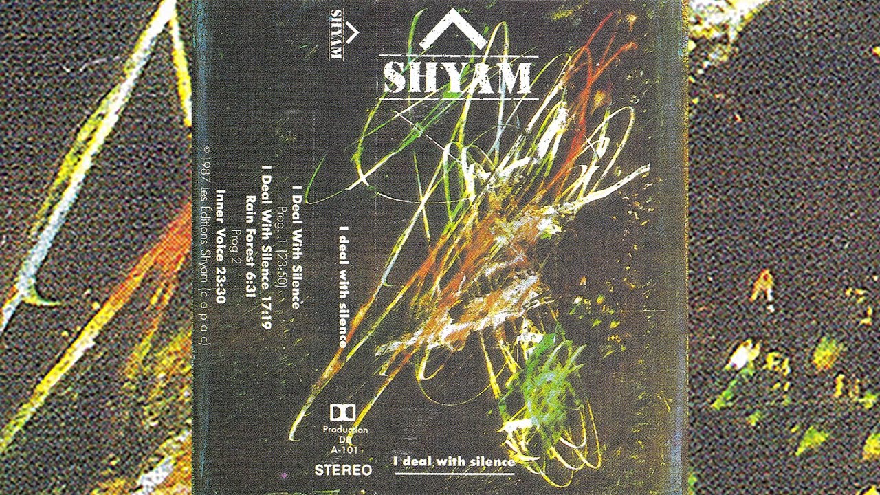Shyam - I Deal With Silence [1987]