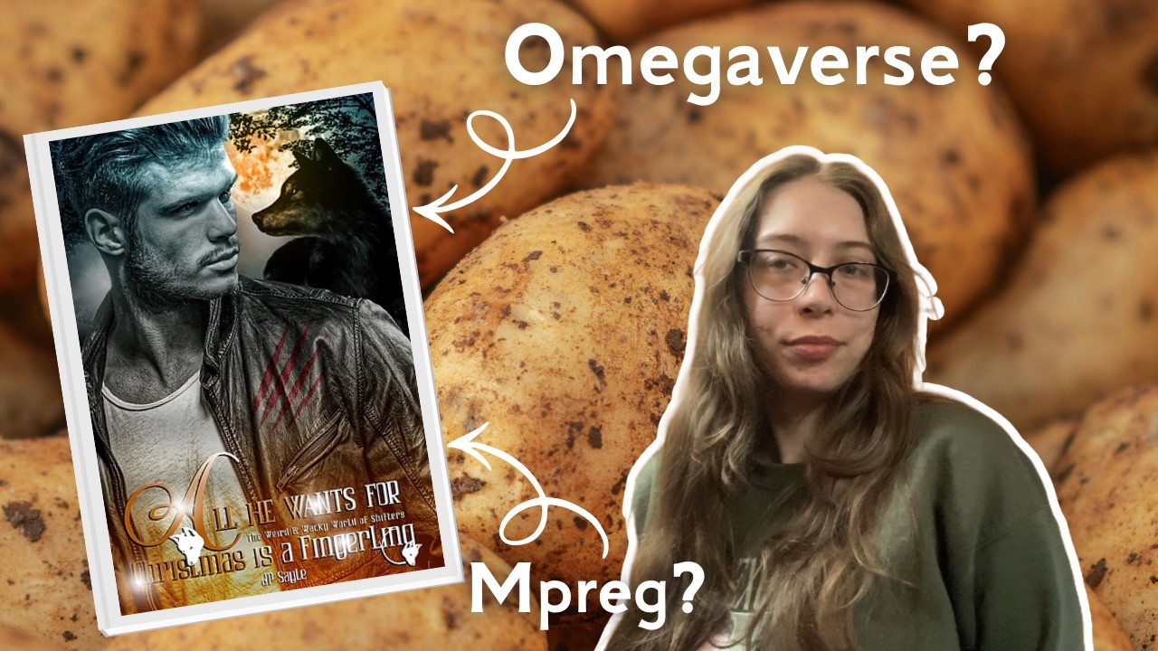 I Read a Potato Omegaverse and It Gave Me Nightmares