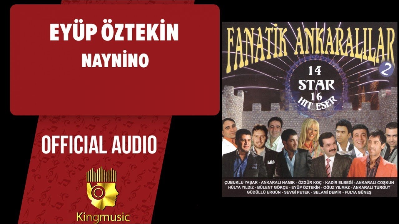 Eyüp Öztekin - Naynino - ( Official Audio )