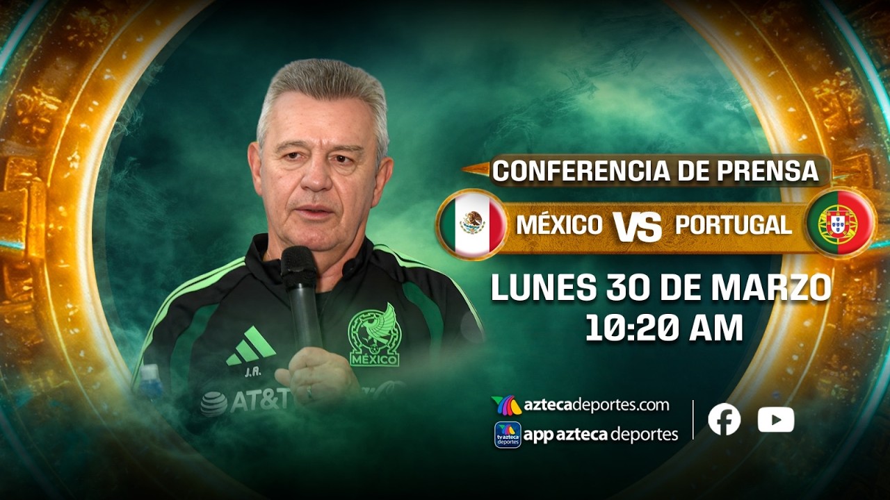 🔴 EN VIVO: Conferencia de prensa previo al M&eacute;xico vs Portugal