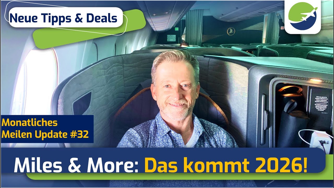 Miles & More: Macht das 2026 noch Spaß? Meine Einschätzung und neueste Deals für Januar 2026