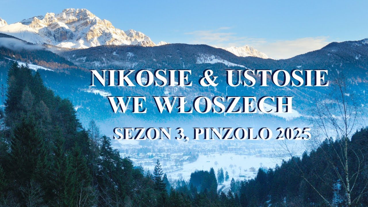 Nikosie & Ustosie we Włoszech - Pinzolo 2025