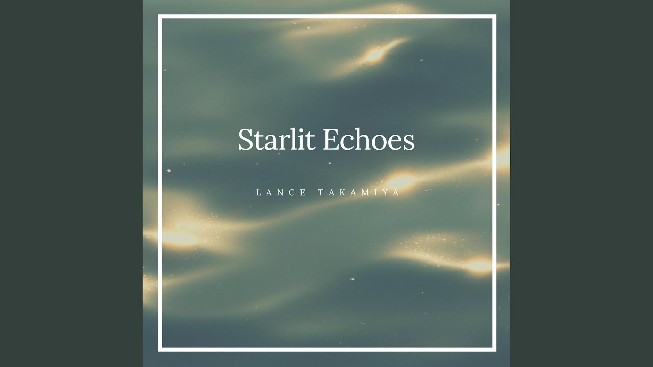 Starlit Echoes