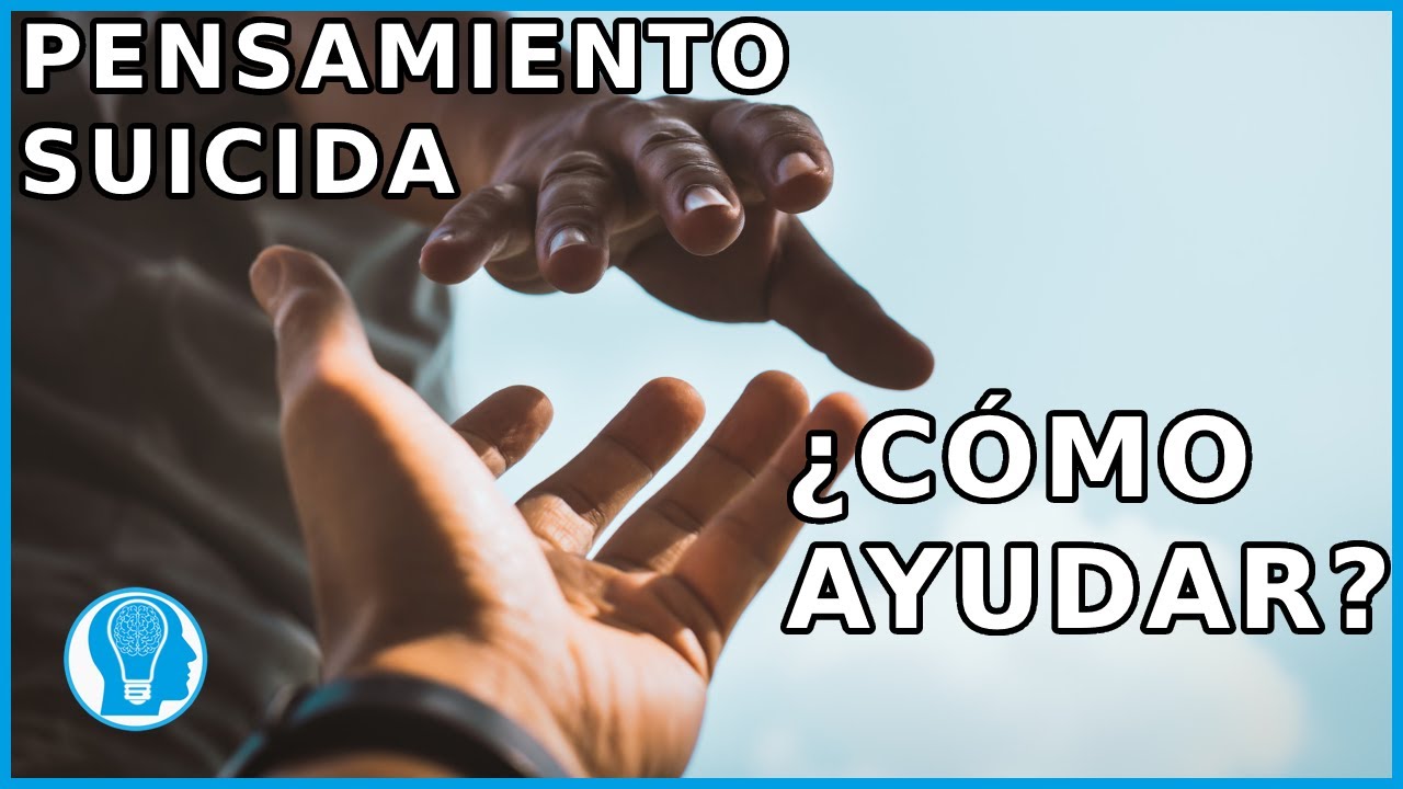 Consejos para ayudar a personas con pensamientos suicidas