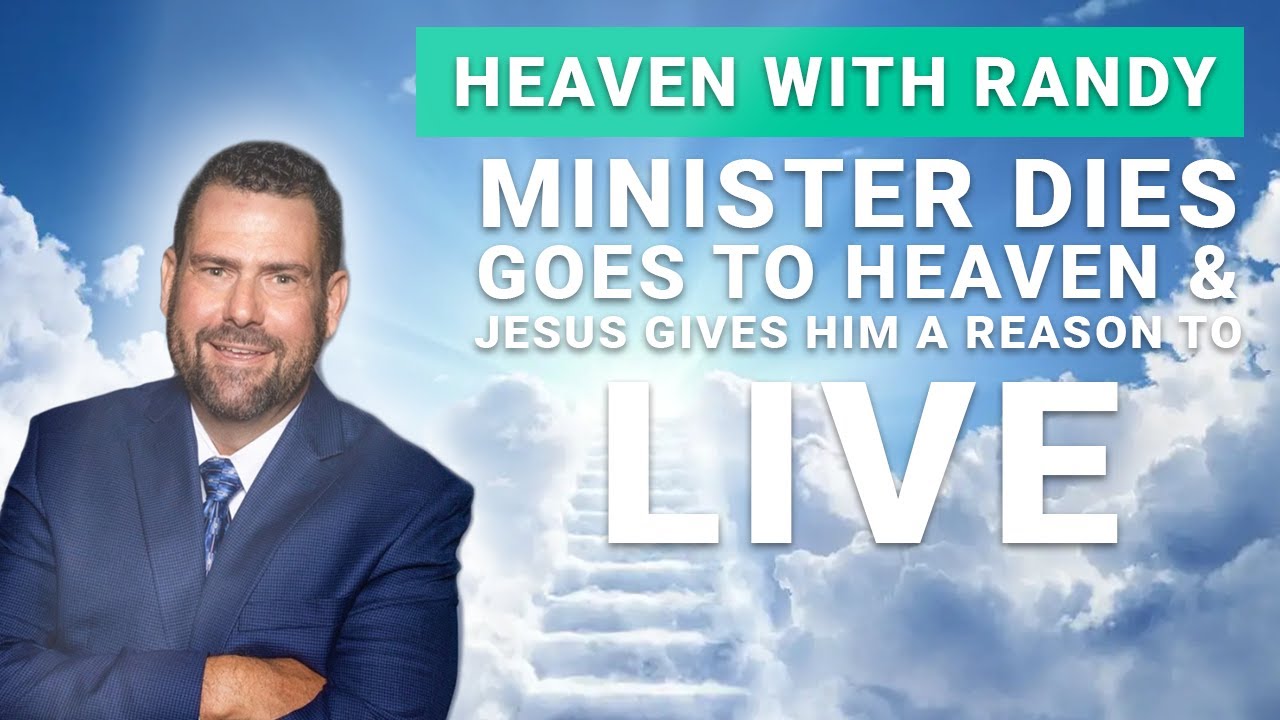 Near Death Experience: Minister Dies, Goes to Heaven & Jesus Gives Him A Reason to Live - EP32