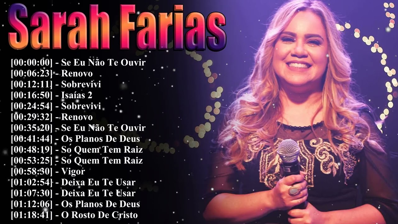 Sarah Farias Só As Melhores 2026 🙏 As 15 Mais Ouvidas Do Gospel Para Adorar E Edificar Sua Fé