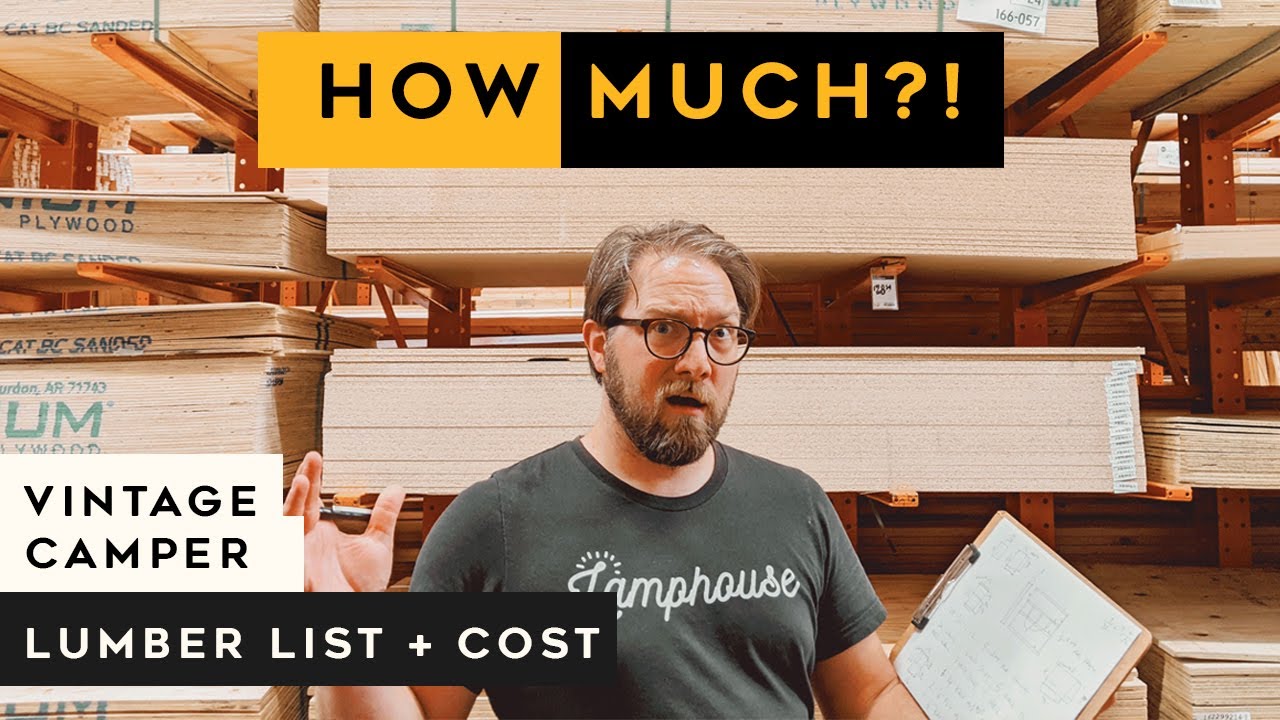 LET'S TALK ABOUT LUMBER PRICES // VINTAGE CAMPER WOOD LIST