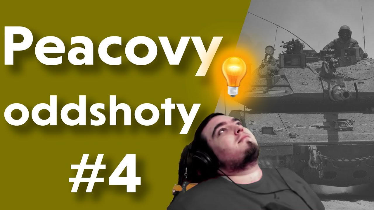 Peacemakerovy oddshoty - #4 | How Peace really plays WOT