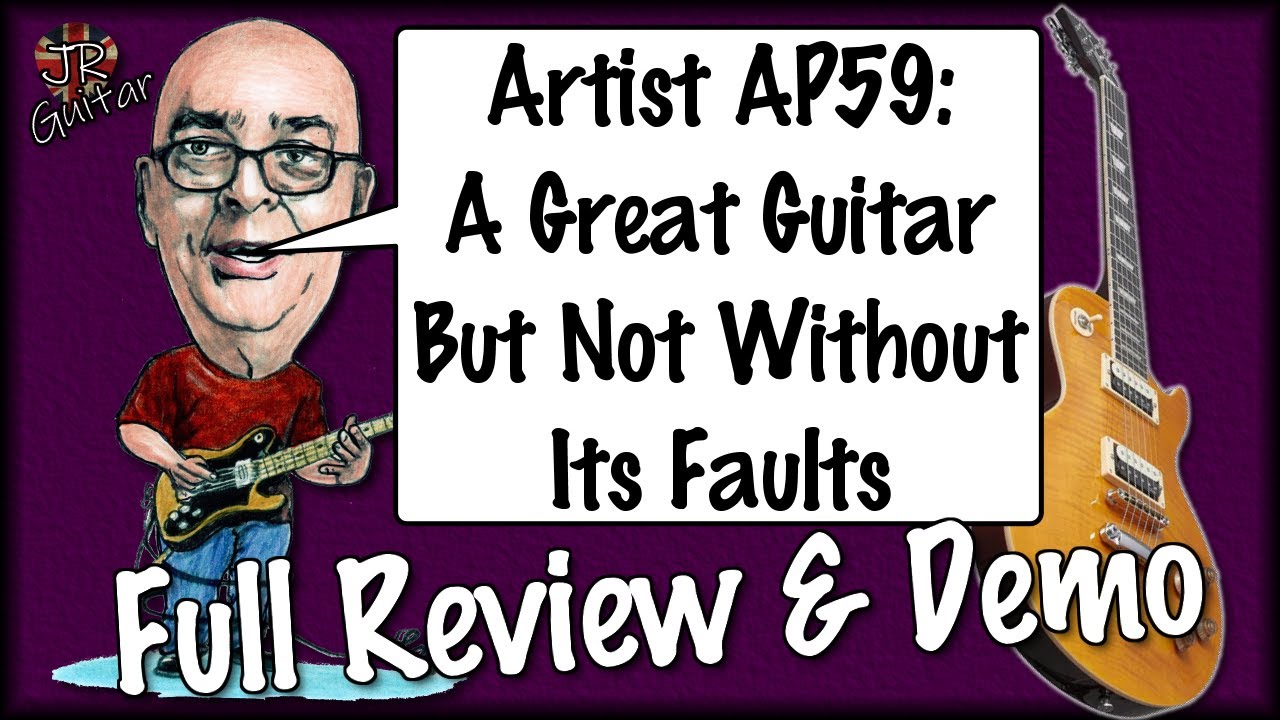 Artist AP59 - A Great Guitar But Not Without Its Faults