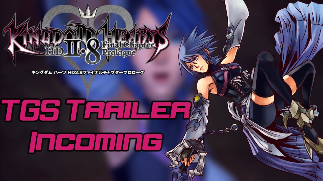 Kingdom Hearts HD 2.8 Trailer Confirmed for TGS! - The Heart Headlines