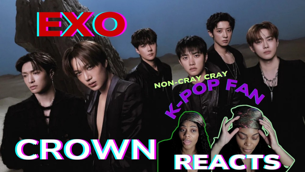 FIRST REACTION to CROWN! First EXO MV EVER! | ArmyBlink Reacts