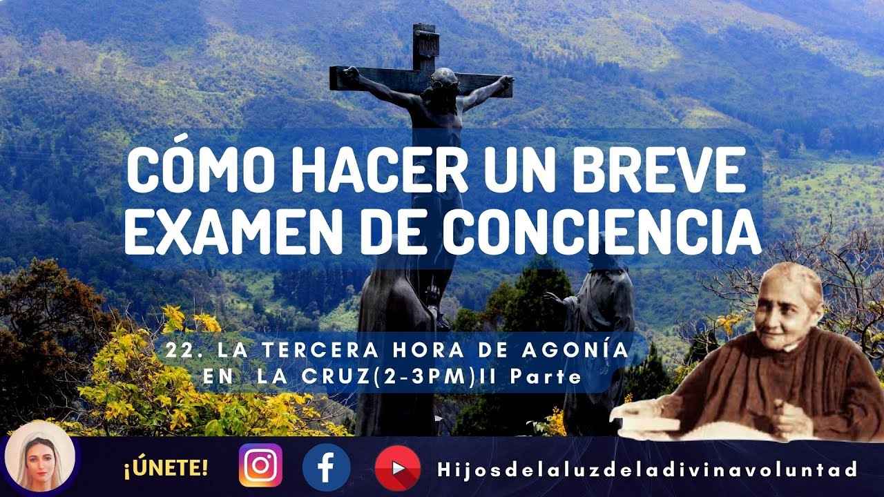 🟣🗣️PLÁTICA 37: CÓMO HACER UN BREVE EXAMEN DE CONCIENCIA ( 3ERA HORA DE AGONÍA)