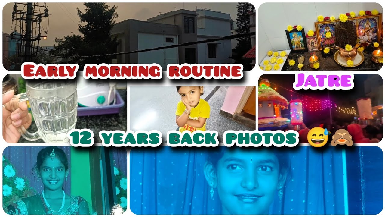 Early Morning Routine 🌄 ||12 Years Back Photos🙈 ||Jatre @Sindhugowdavlog 