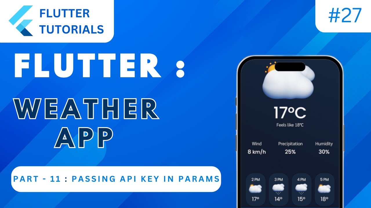 Flutter Weather App 🌦️ Part 11 | Flutter Basic Tutorial | App Development Tutorials - Flutter #27