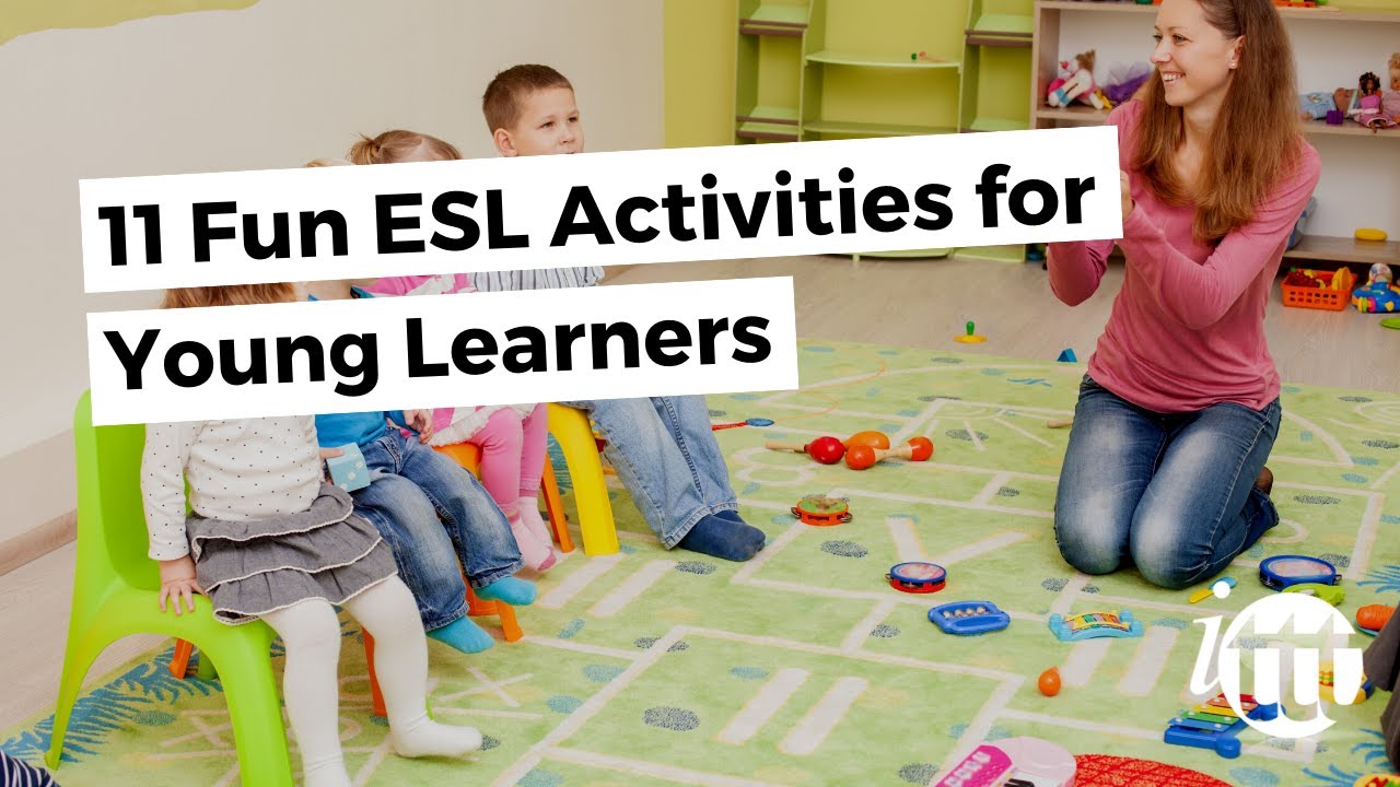 11 Fun ESL Activities for Young Learners | Teach & Live abroad!