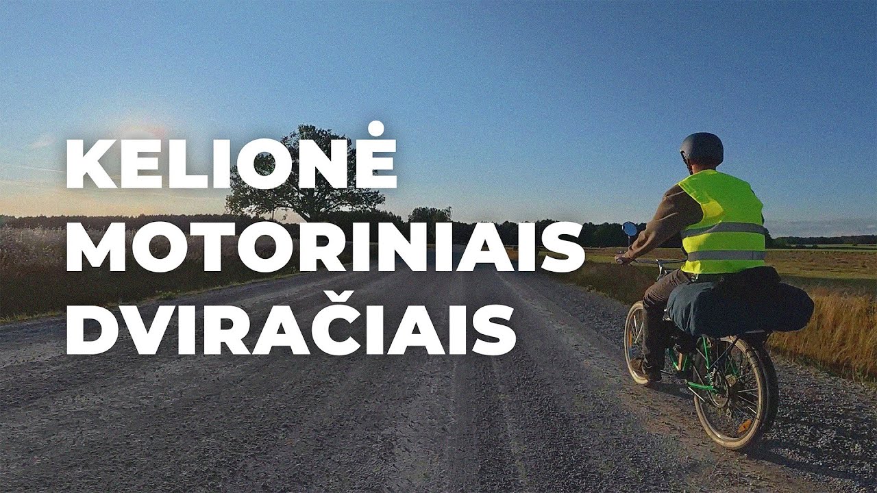 KELIONĖ MOTORINIAIS DVIRAČIAIS