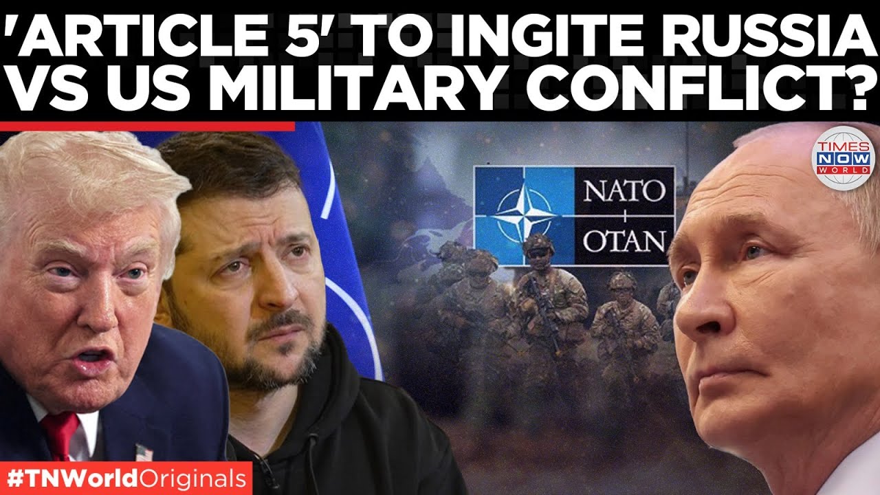 PEACE GAMBLE: Europe Igniting RUSSIA VS USA Military Conflict with Article 5 Like Clause In Deal?