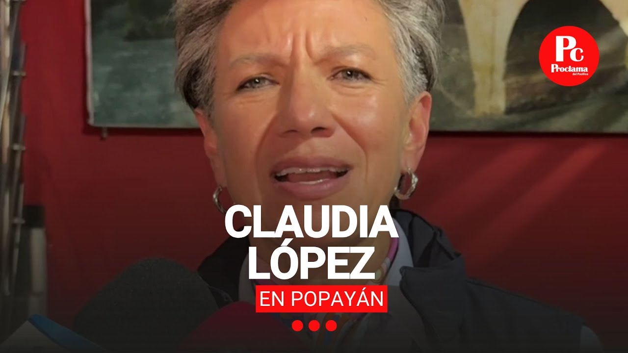 Claudia López en Popayán