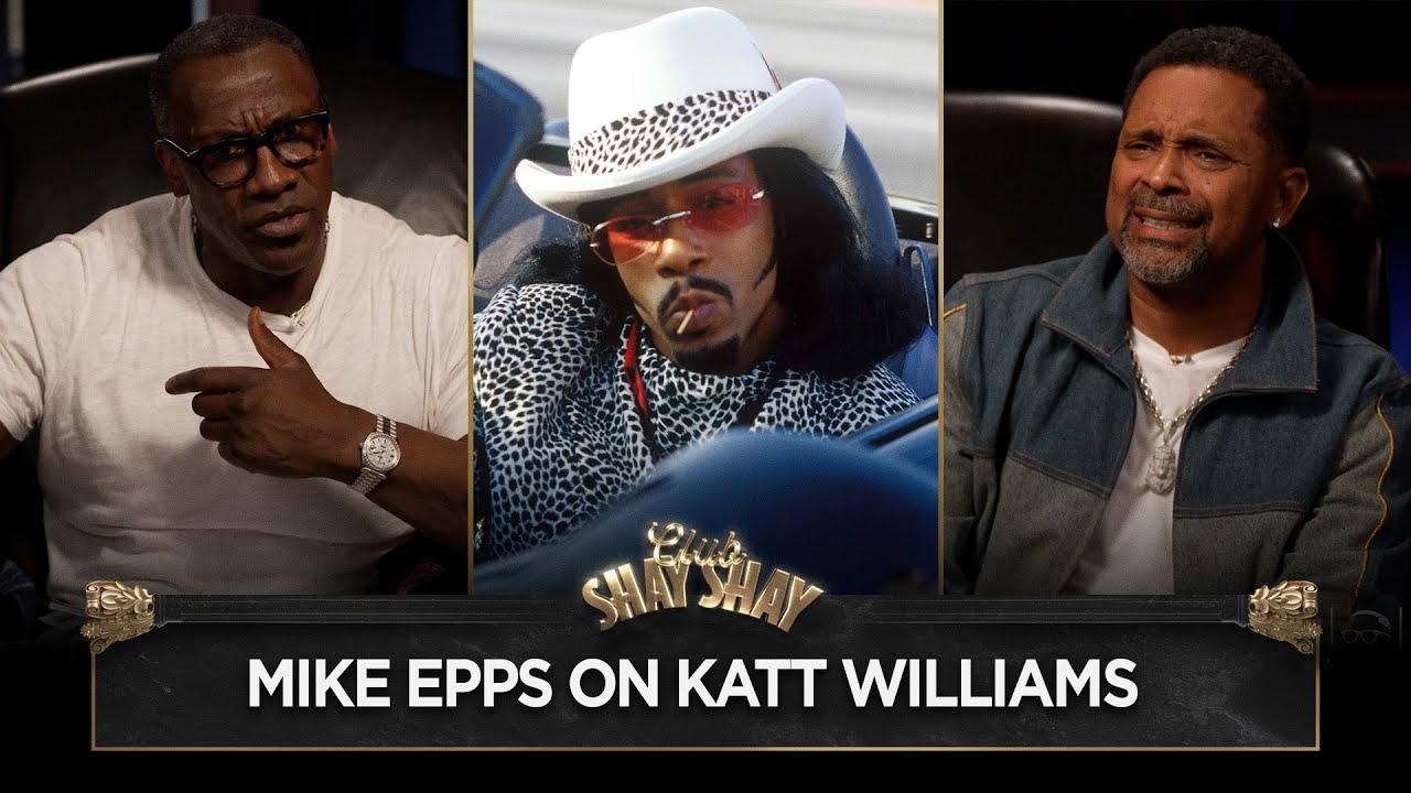 Mike Epps On Katt Williams I CLUB SHAY SHAY