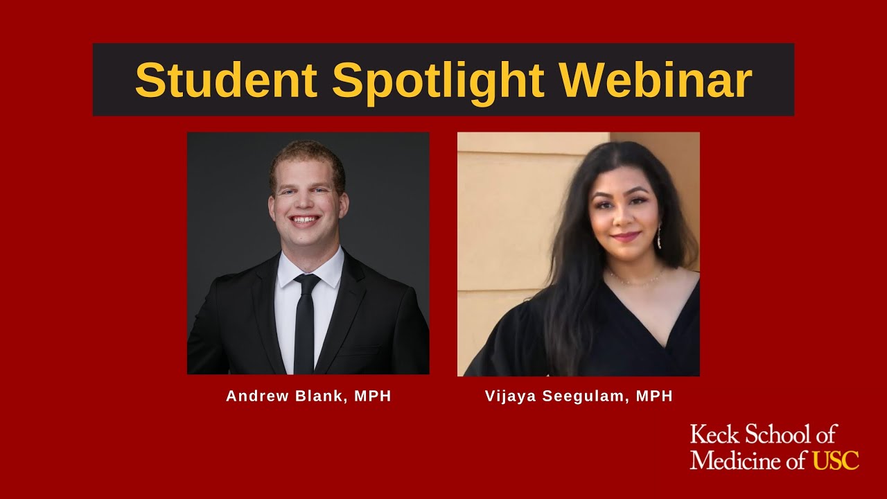 USC MPH Online Student Spotlight - Andrew Blank & Vijaya Seegulam